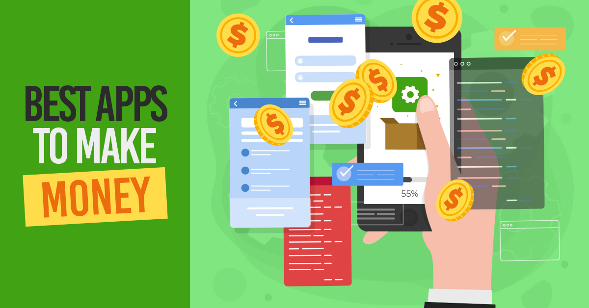 23 Best Apps to Make Money in 2021