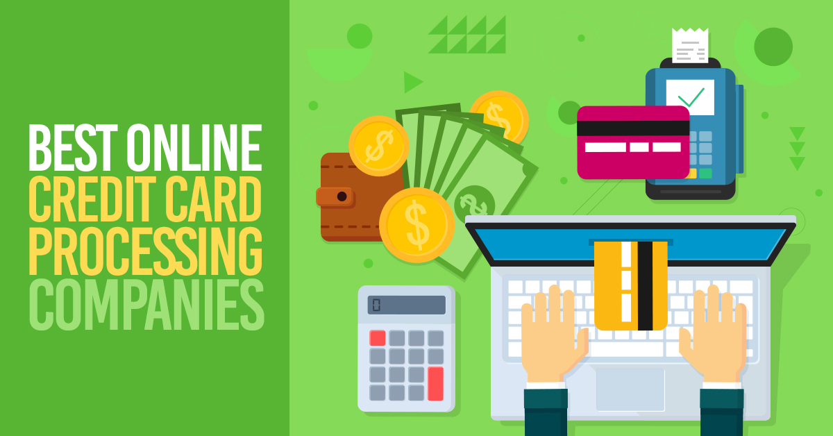 5 Best Online Credit Card Processing Companies for 2024