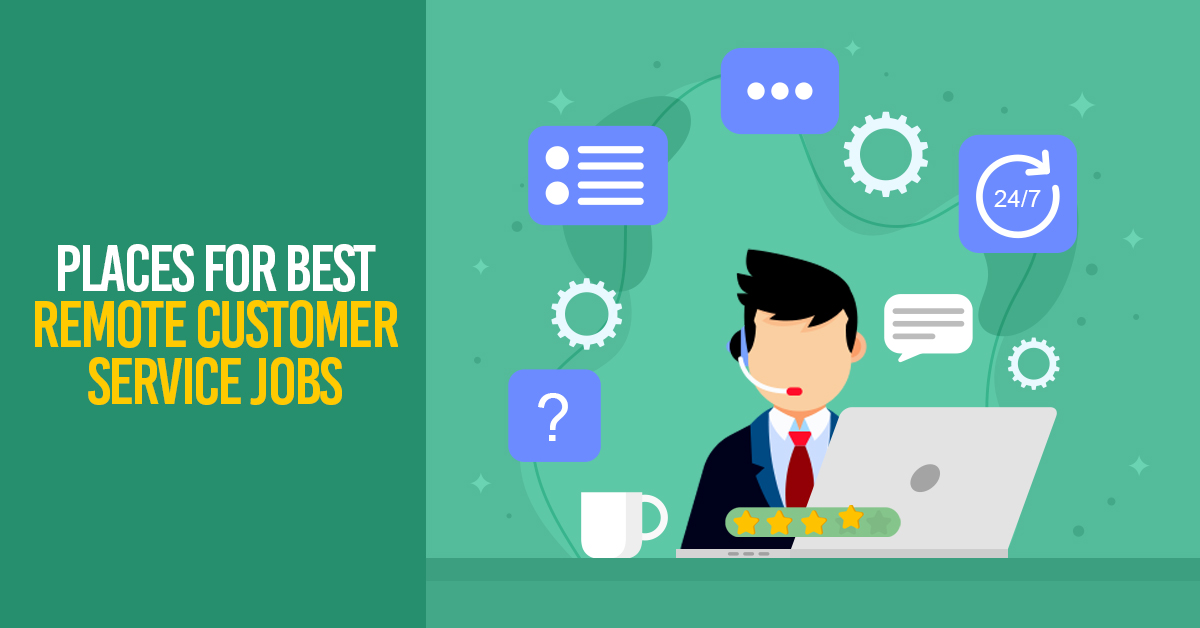 10 Places For Best Remote Customer Service Jobs In 2024   Best Remote Customer Service Jobs 