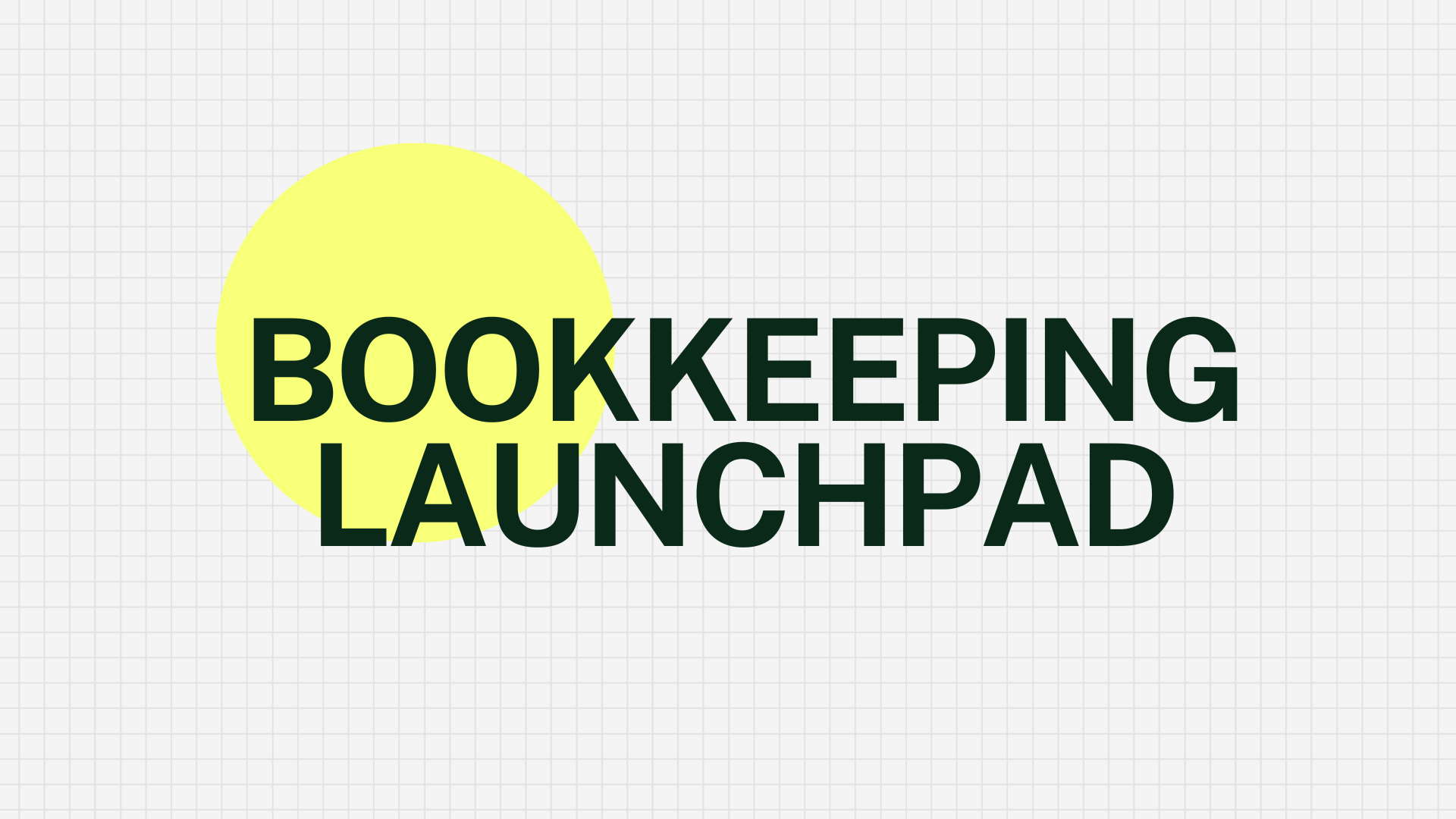 Bookkeeping Launchpad