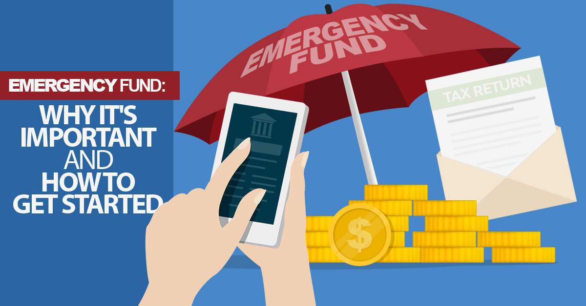 Emergency Fund Why It’s Important and How to Get Started