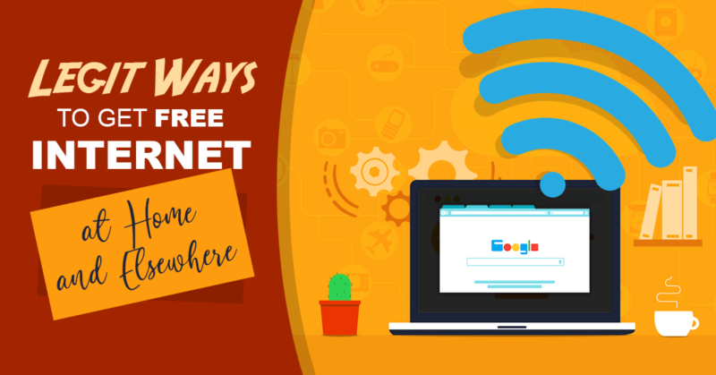 10 Legit Ways to Get Internet at Home and Elsewhere (for Free!)