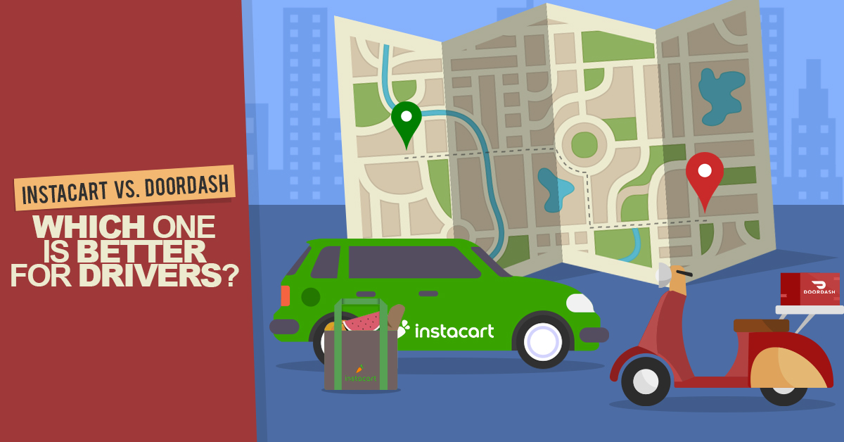 Instacart Vs Doordash Which One Is Better For Drivers