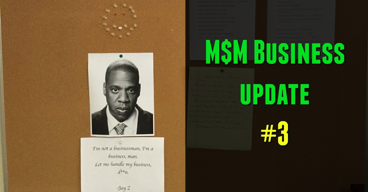 M$M Business Update #3