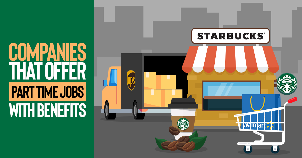 13 Companies That Offer Part Time Jobs With Benefits