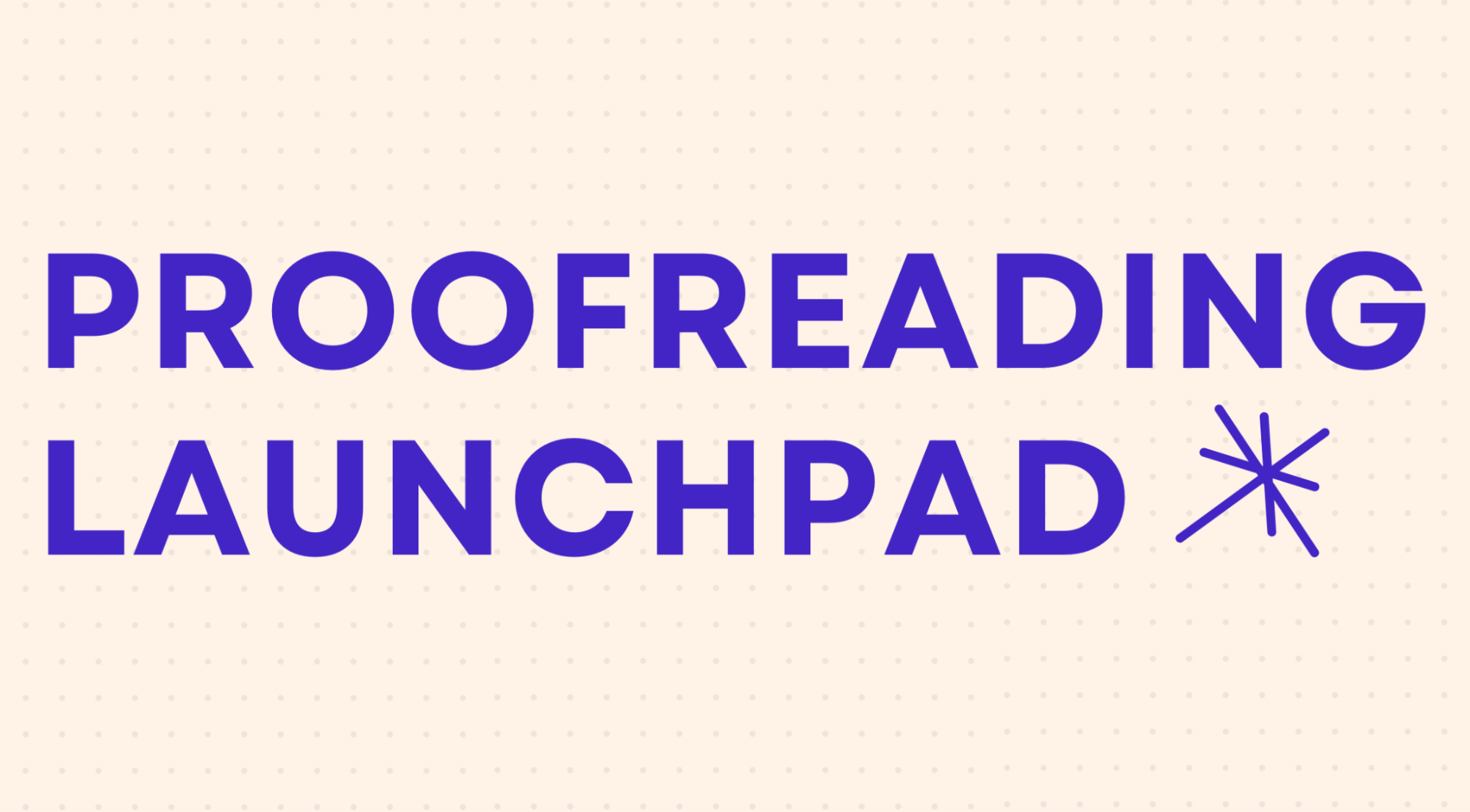 Proofreading Launchpad