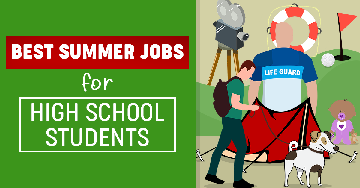 Best Summer Jobs for High School Students